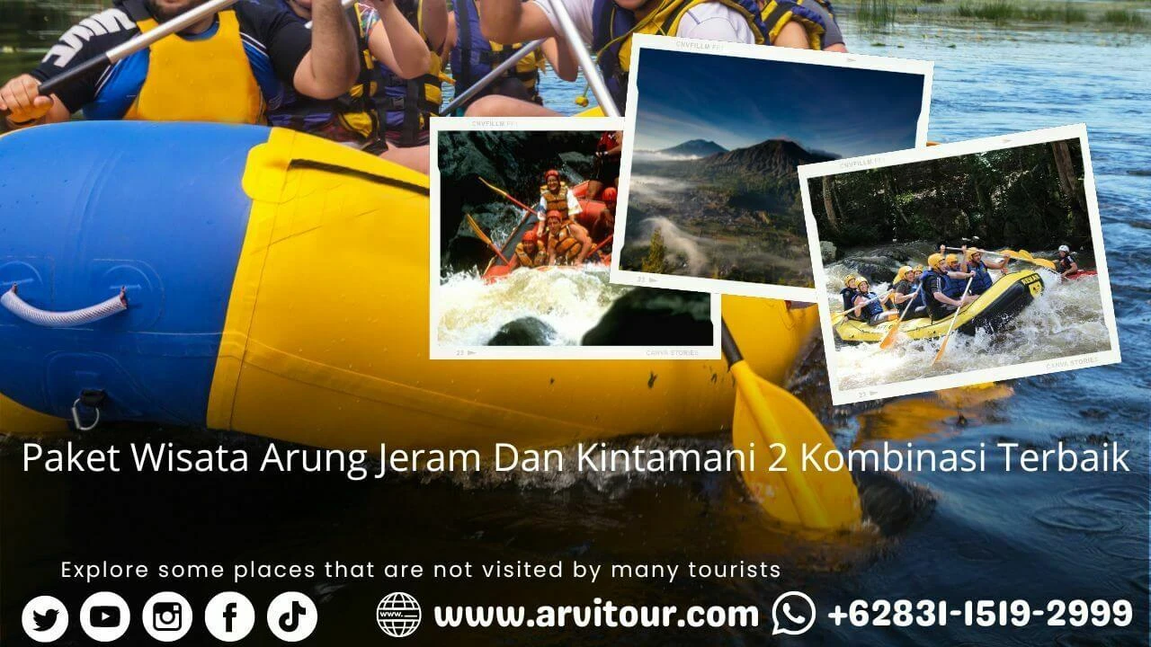 Paket Wisata Arung Jeram Dan Kintamani 2 Kombinasi Terbaik