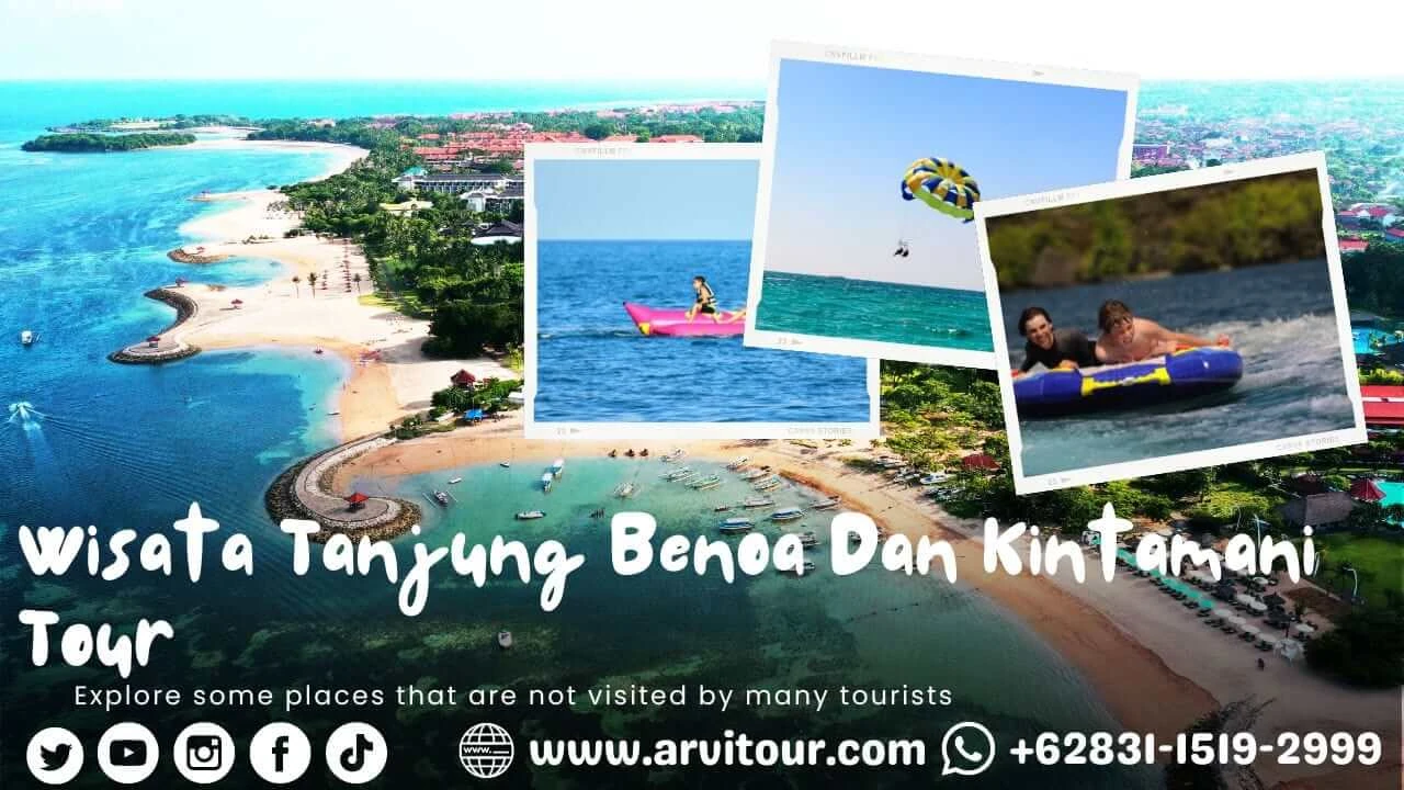 Wisata Tanjung Benoa Dan Kintamani Tour