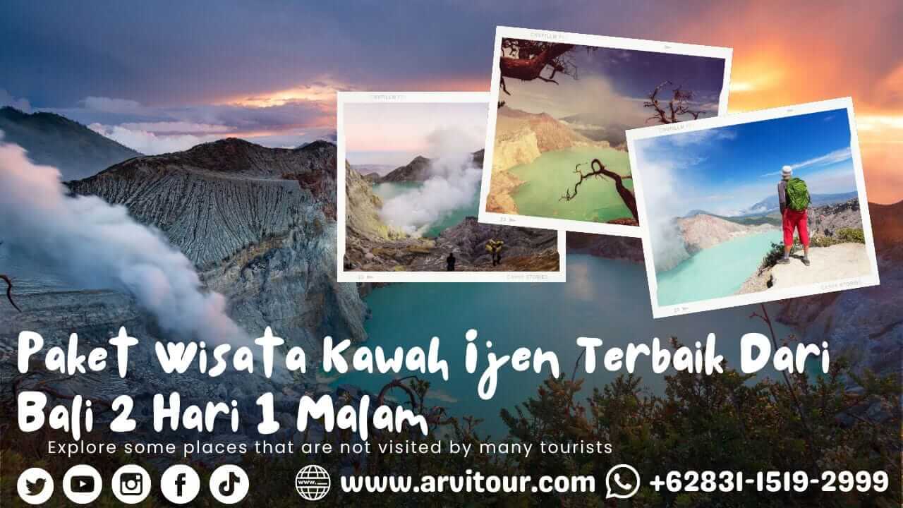 Paket Wisata Kawah Ijen Paket Wisata Kawah Ijen 2H1M