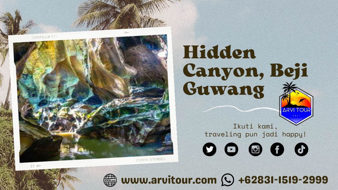 Hidden Canyon, Beji Guwang